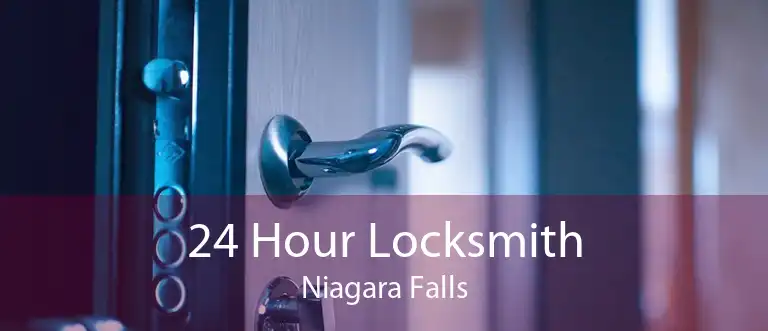 24 Hour Locksmith Niagara Falls