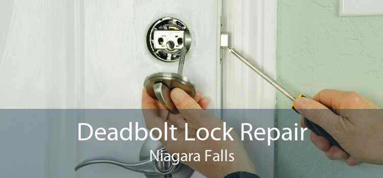 Deadbolt Lock Repair Niagara Falls
