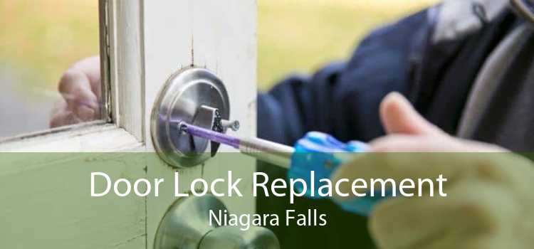 Door Lock Replacement Niagara Falls